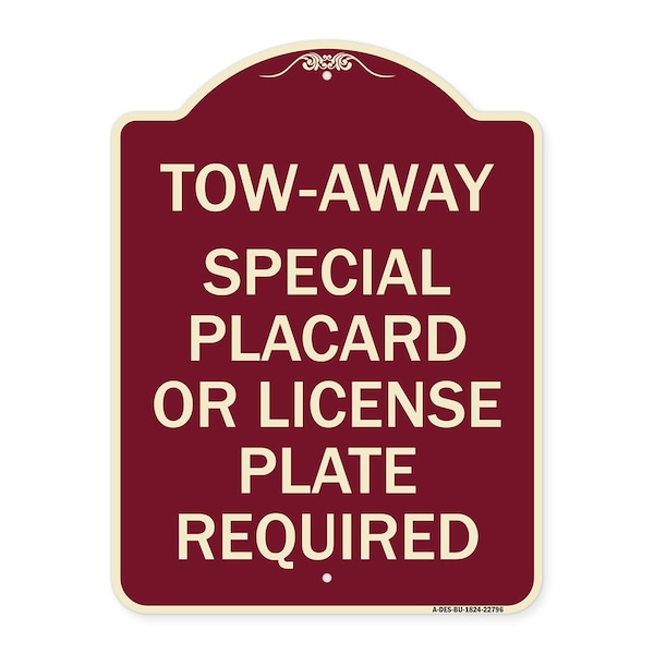 Signmission Tow-Away Special Placard or License Plate Required Heavy-Gauge Aluminum Sign, 24" H, BU-1824-22796 A-DES-BU-1824-22796 - main